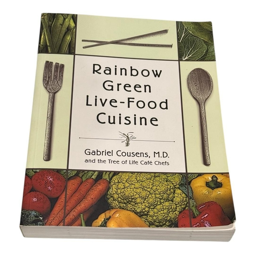 Rainbow Green Live-Food Cuisine Gabriel Cousens Raw Vegan Cookbook Softcover